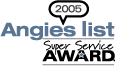 2005 Angie's List Super Service Award Winner
